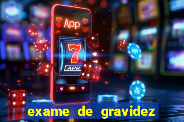 exame de gravidez positivo para preencher unimed pdf